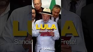 Presidente Lula sanciona MP do Frete. O que muda?